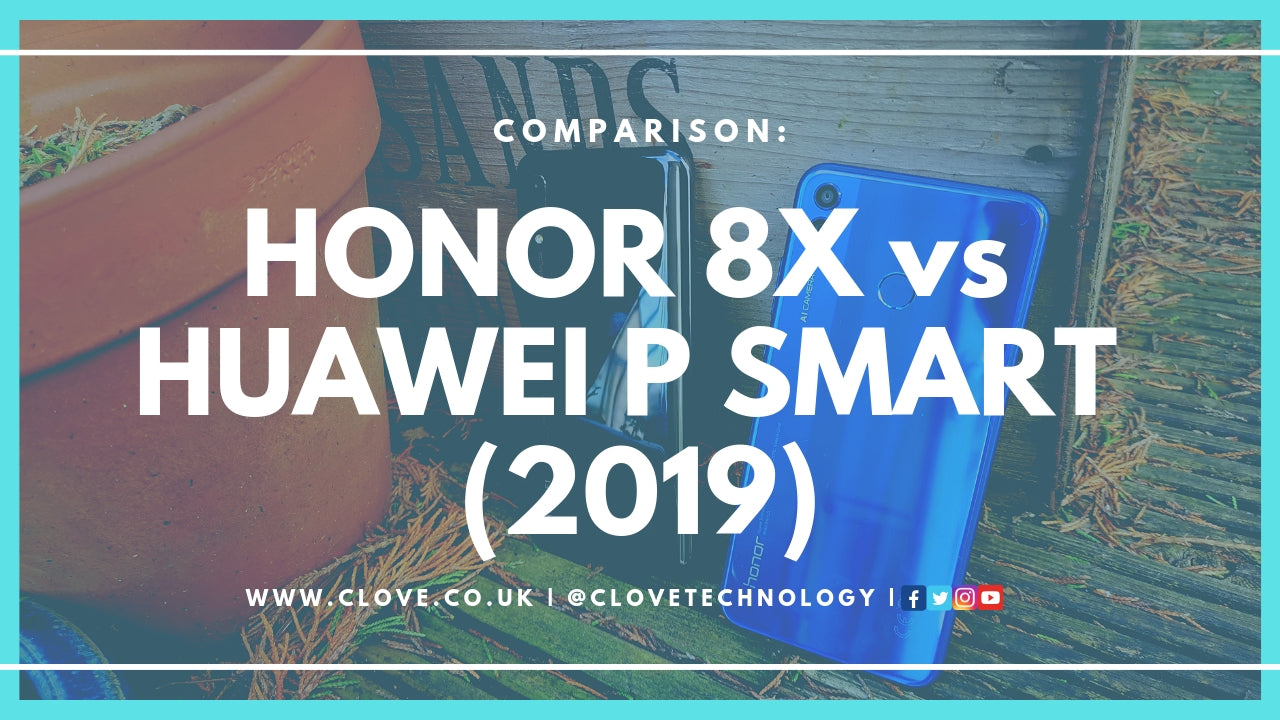 Comparison: Honor 8X vs Huawei P Smart 2019