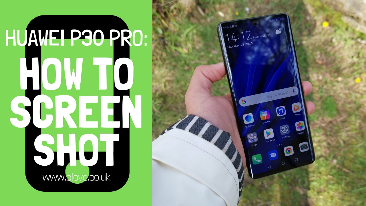 How to Screenshot Using Huawei P30 Pro