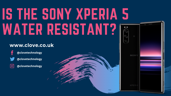 Is the Sony Xperia 5 Water Resistant?