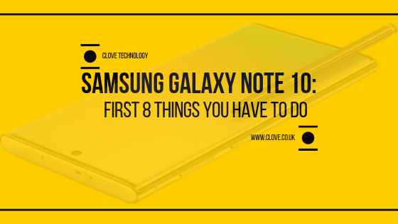 Samsung Galaxy Note 10: The First 8 Things You HAVE To Do!