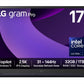 LG Gram Pro Laptop - 43.2 cm (17") - Intel Core Ultra 7 225H - 32 GB LPDDR5x-SDRAM - 1 TB SSD - Wi-Fi 7 - Windows 11 Home - Black